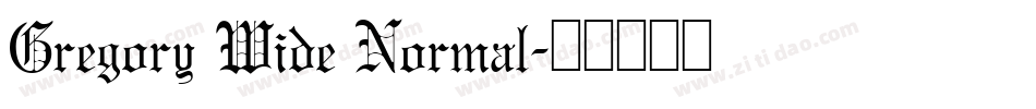 Gregory Wide Normal字体转换